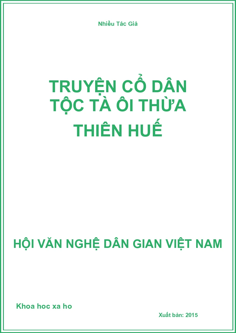Truyện Cổ Dân Tộc Tà Ôi Thừa Thiên Huế