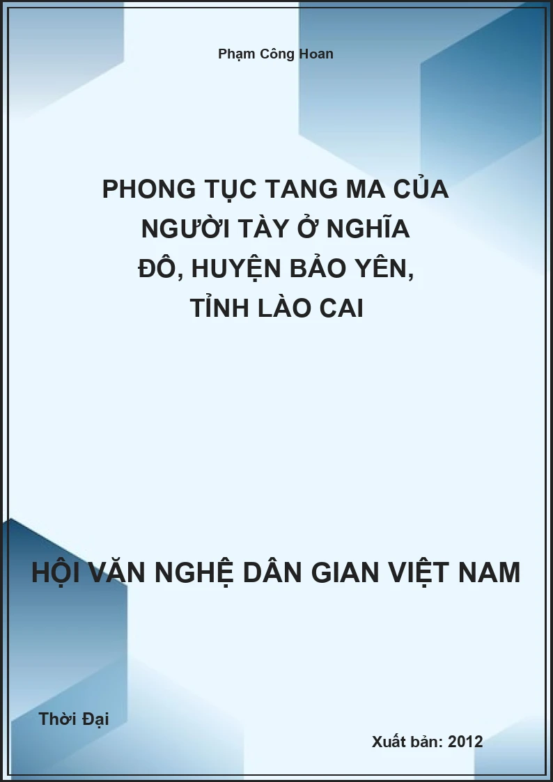 Phong Tục Tang Ma Của Người Tày Ở Nghĩa Đô, Huyện Bảo Yên, Tỉnh Lào Cai