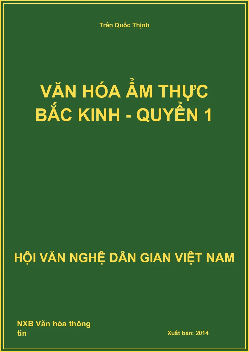 Văn Hóa Ẩm Thực Bắc Kinh - Quyển 1