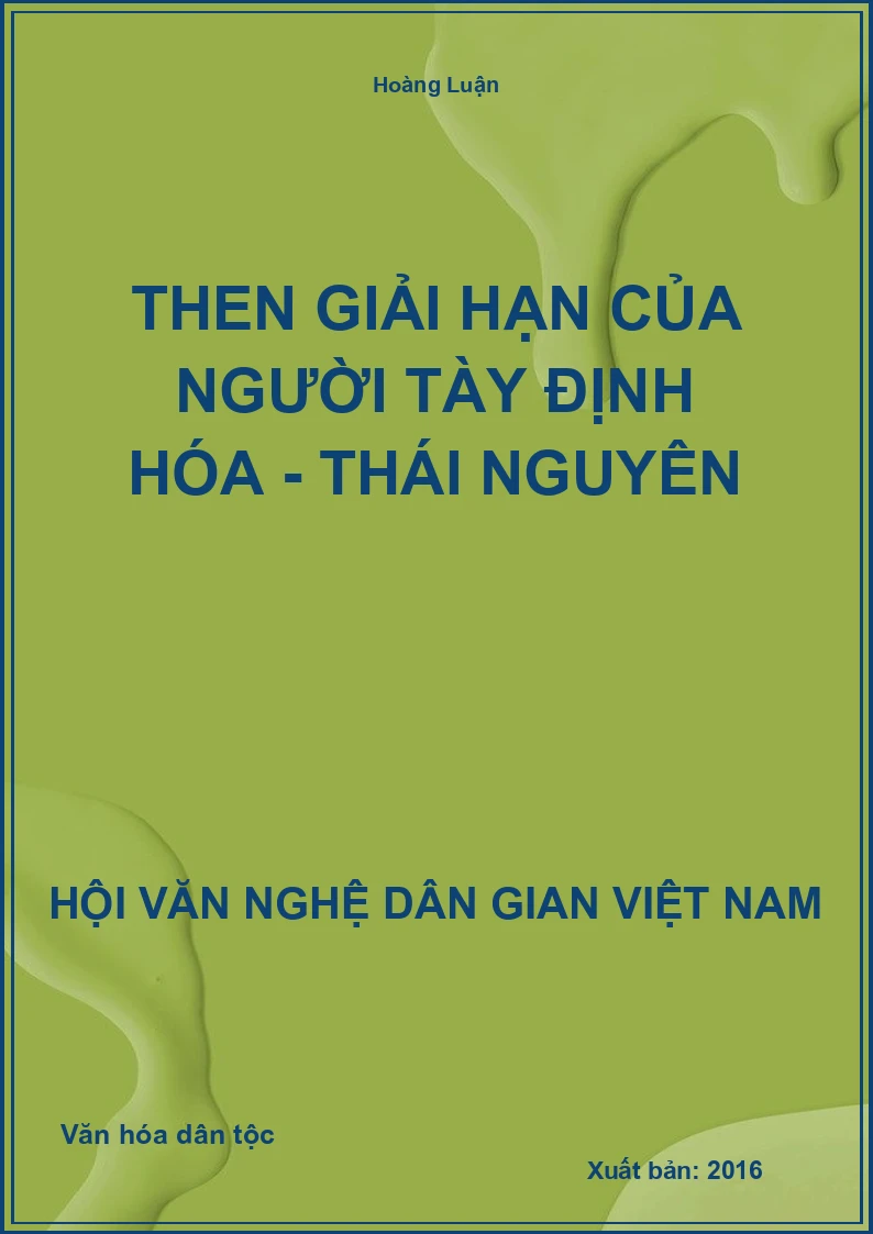 Then Giải Hạn Của Người Tày Định Hóa - Thái Nguyên