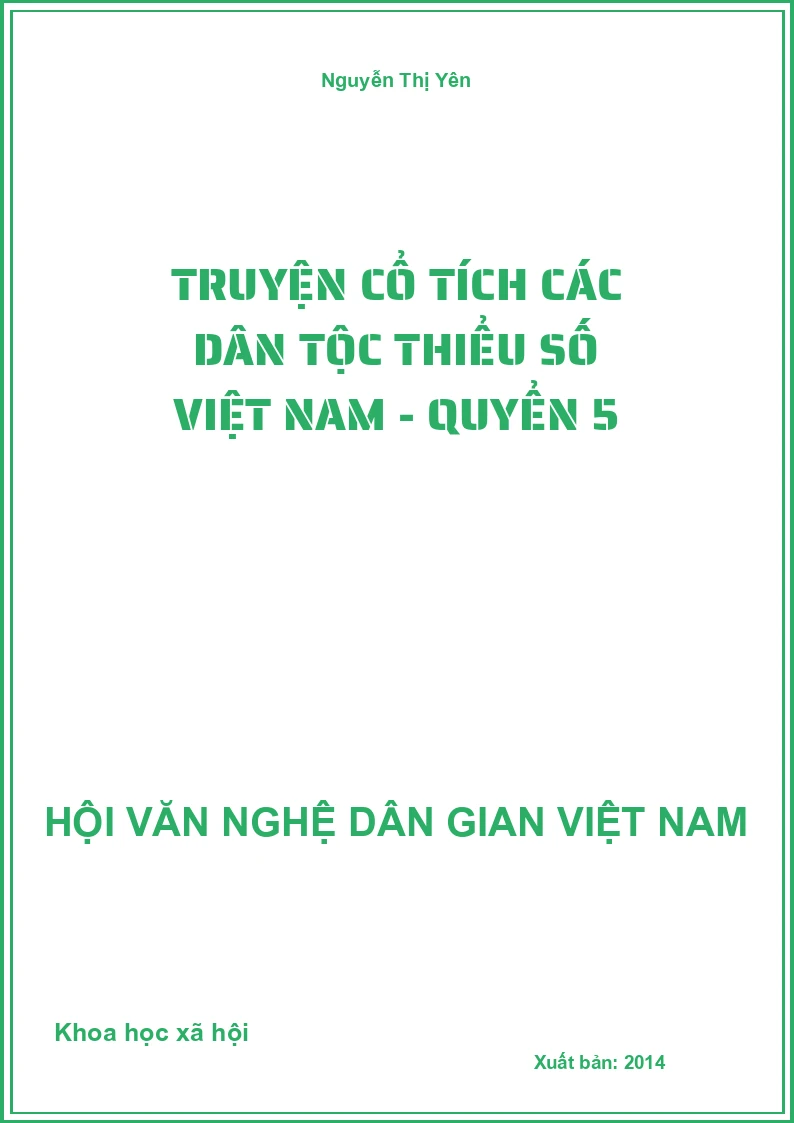 Truyện Cổ Tích Các Dân Tộc Thiểu Số Việt Nam - Quyển 5