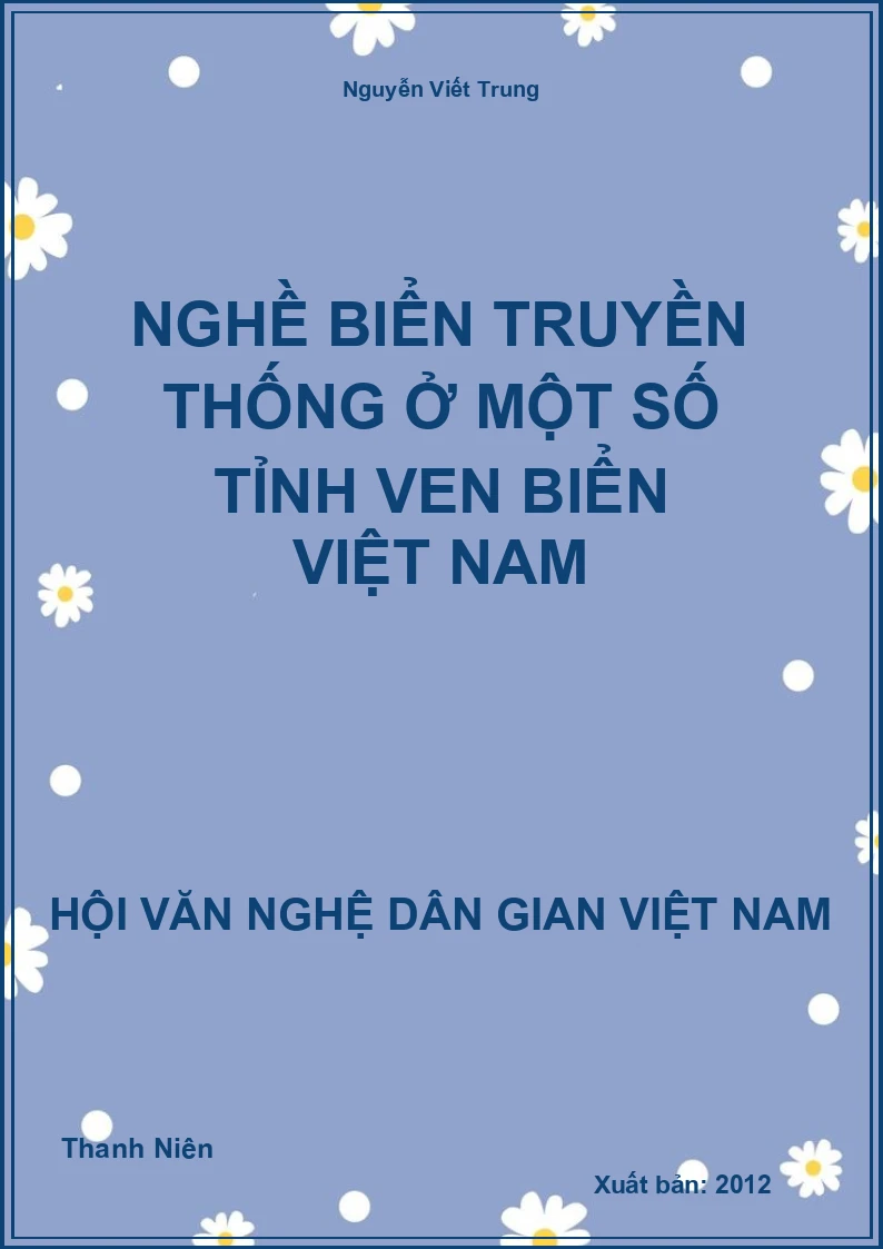 Nghề Biển Truyền Thống Ở Một Số Tỉnh Ven Biển Việt Nam