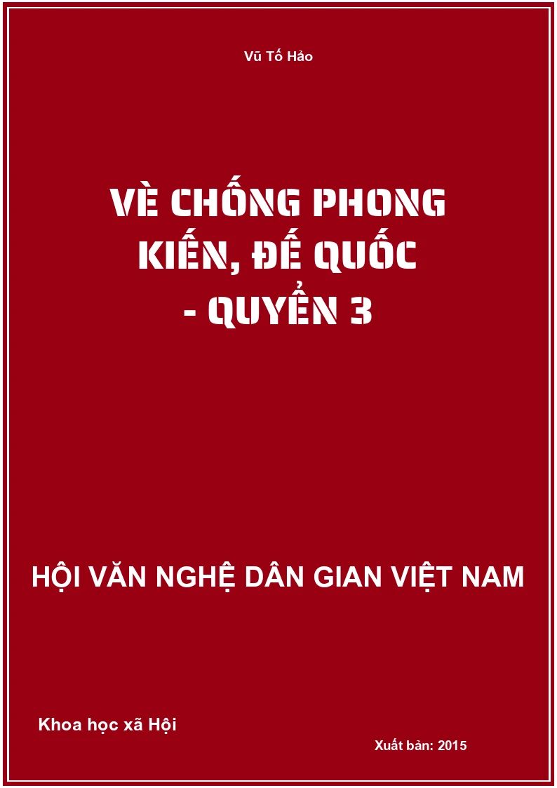 Vè Chống Phong Kiến, Đế Quốc - Quyển 3
