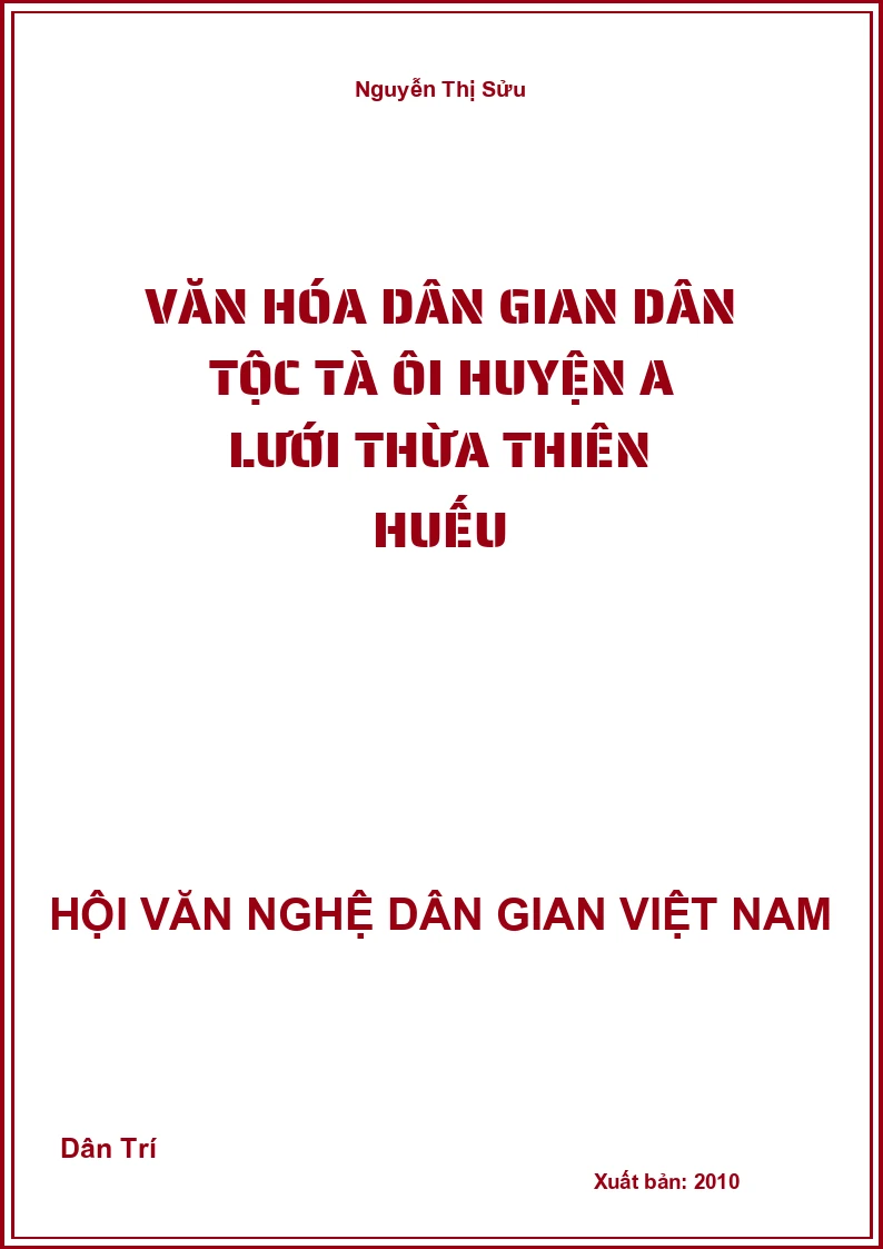 Văn Hóa Dân Gian Dân Tộc Tà Ôi Huyện A Lưới Thừa Thiên Huế