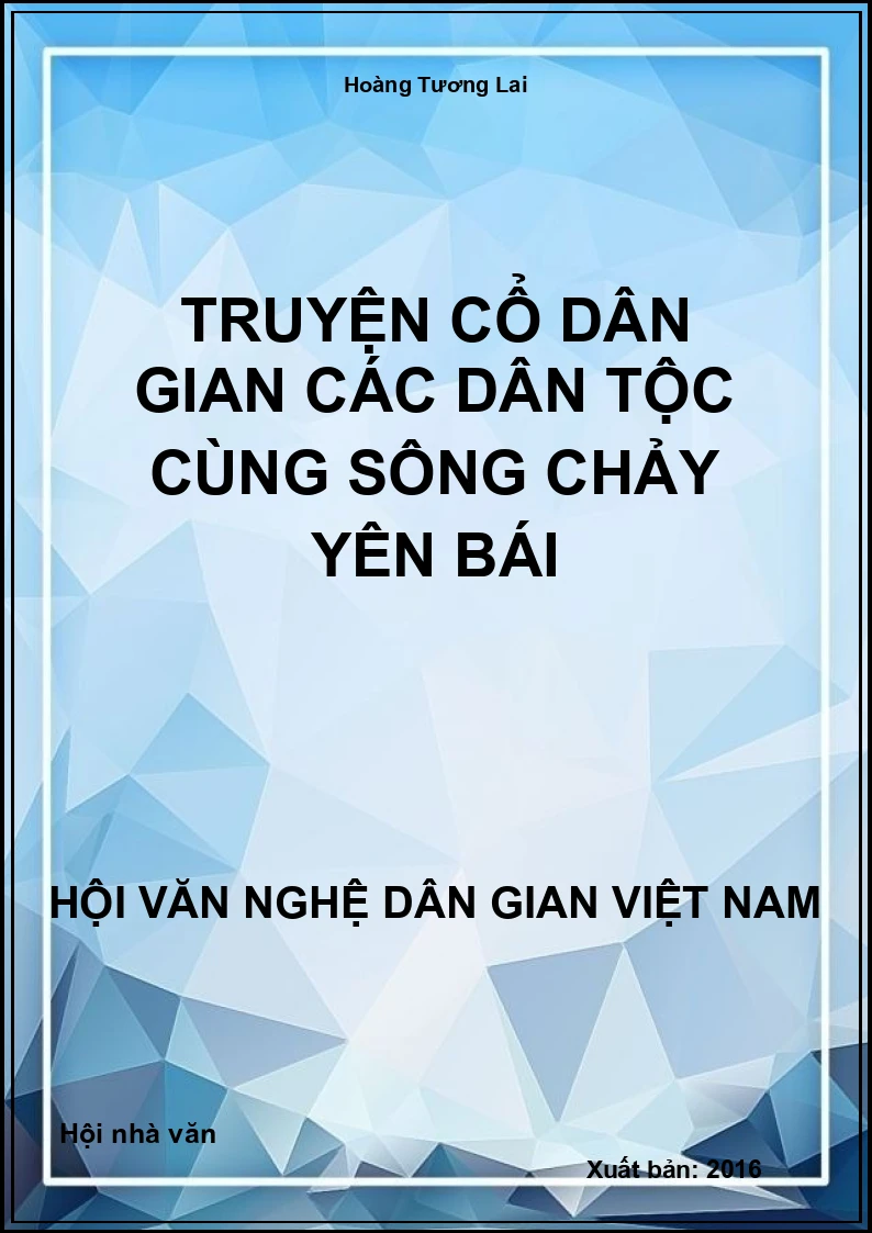 Truyện Cổ Dân Gian Các Dân Tộc Cùng Sông Chảy Yên Bái