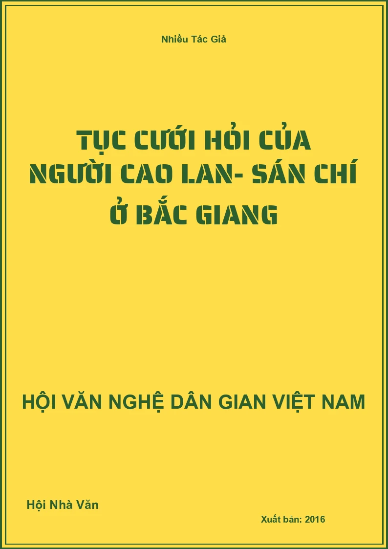 Tục Cưới Hỏi Của Người Cao Lan- Sán Chí Ở Bắc Giang
