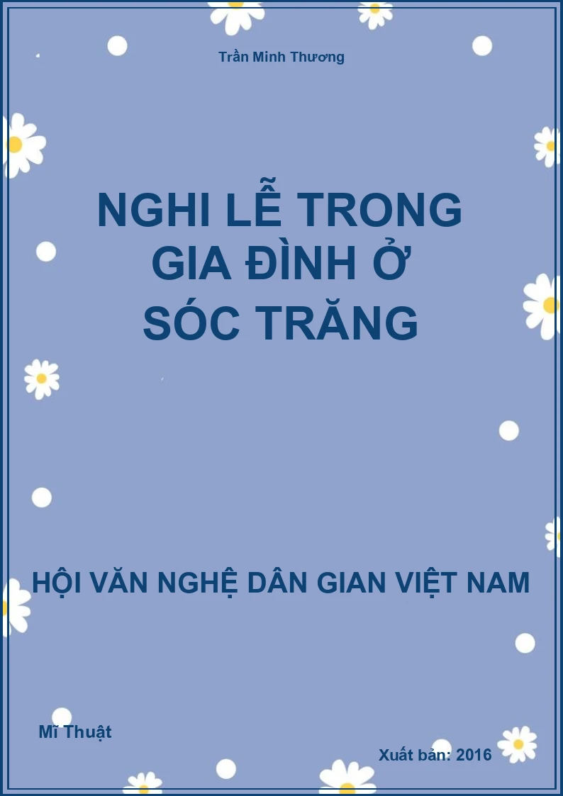 Nghi Lễ Trong Gia Đình Ở Sóc Trăng
