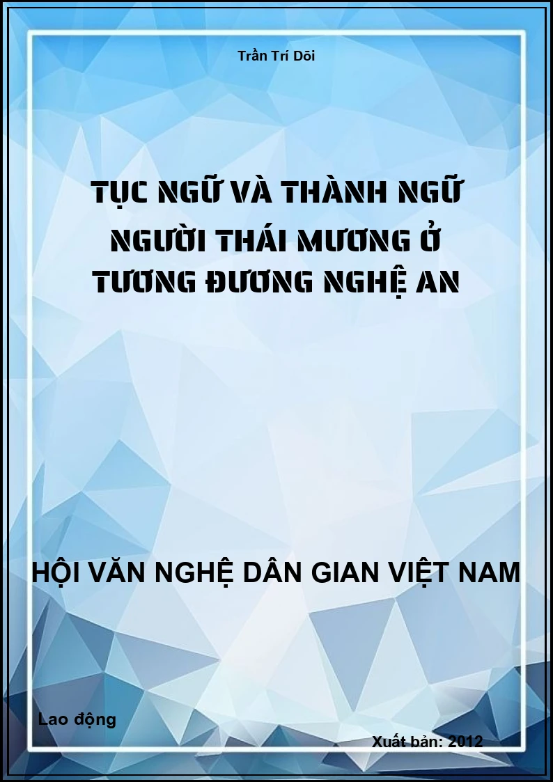 Tục Ngữ Và Thành Ngữ Người Thái Mương Ở Tương Đương Nghệ An