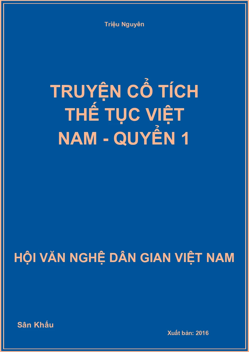 Truyện Cổ Tích Thế Tục Việt Nam - Quyển 1
