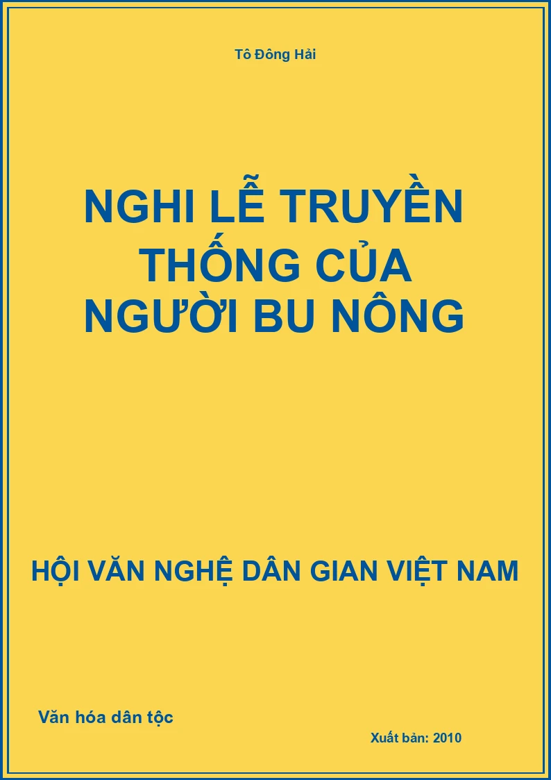Nghi Lễ Truyền Thống Của Người Bu Nông