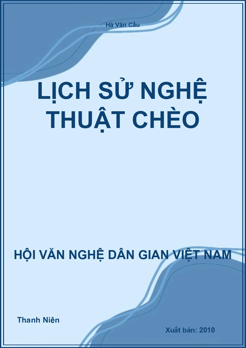 Lịch Sử Nghệ Thuật Chèo