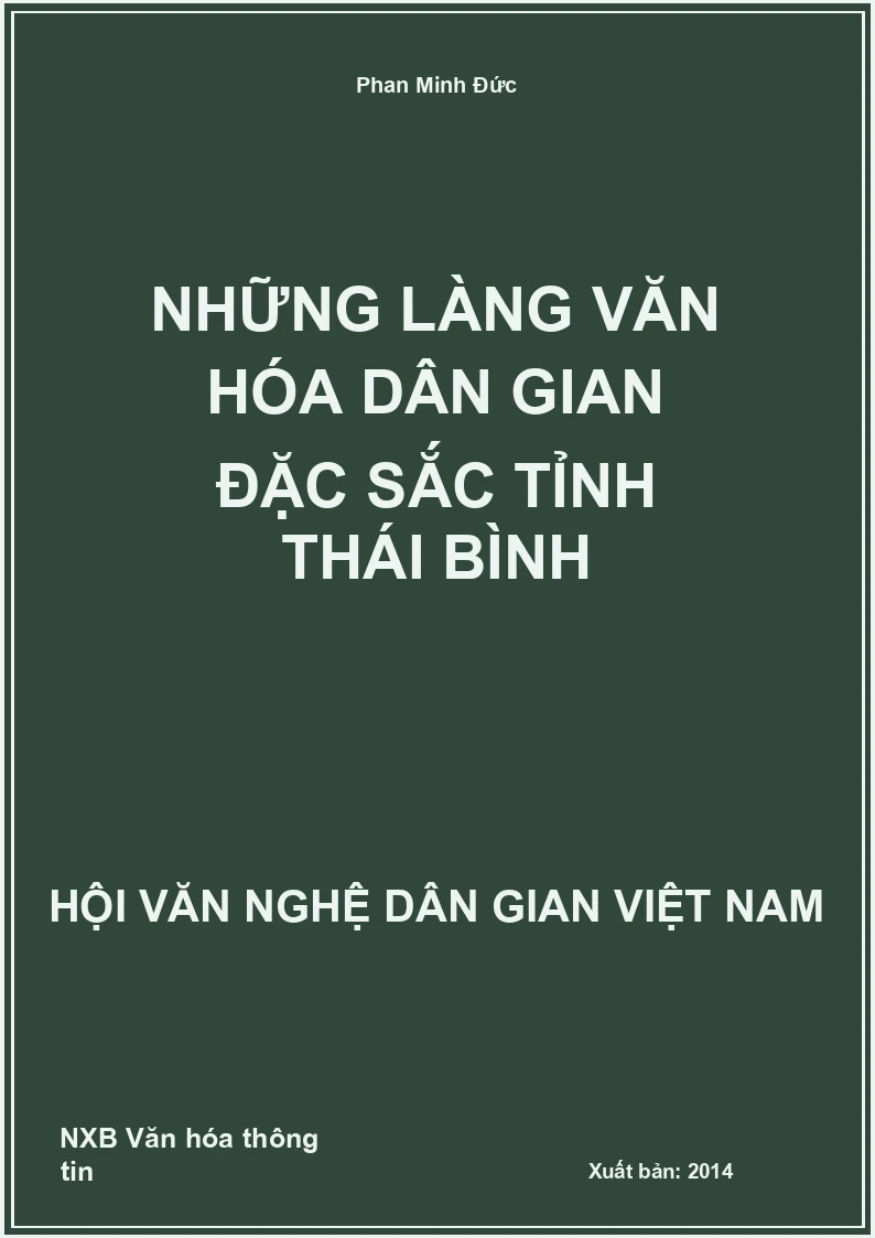 Những Làng Văn Hóa Dân Gian Đặc Sắc Tỉnh Thái Bình