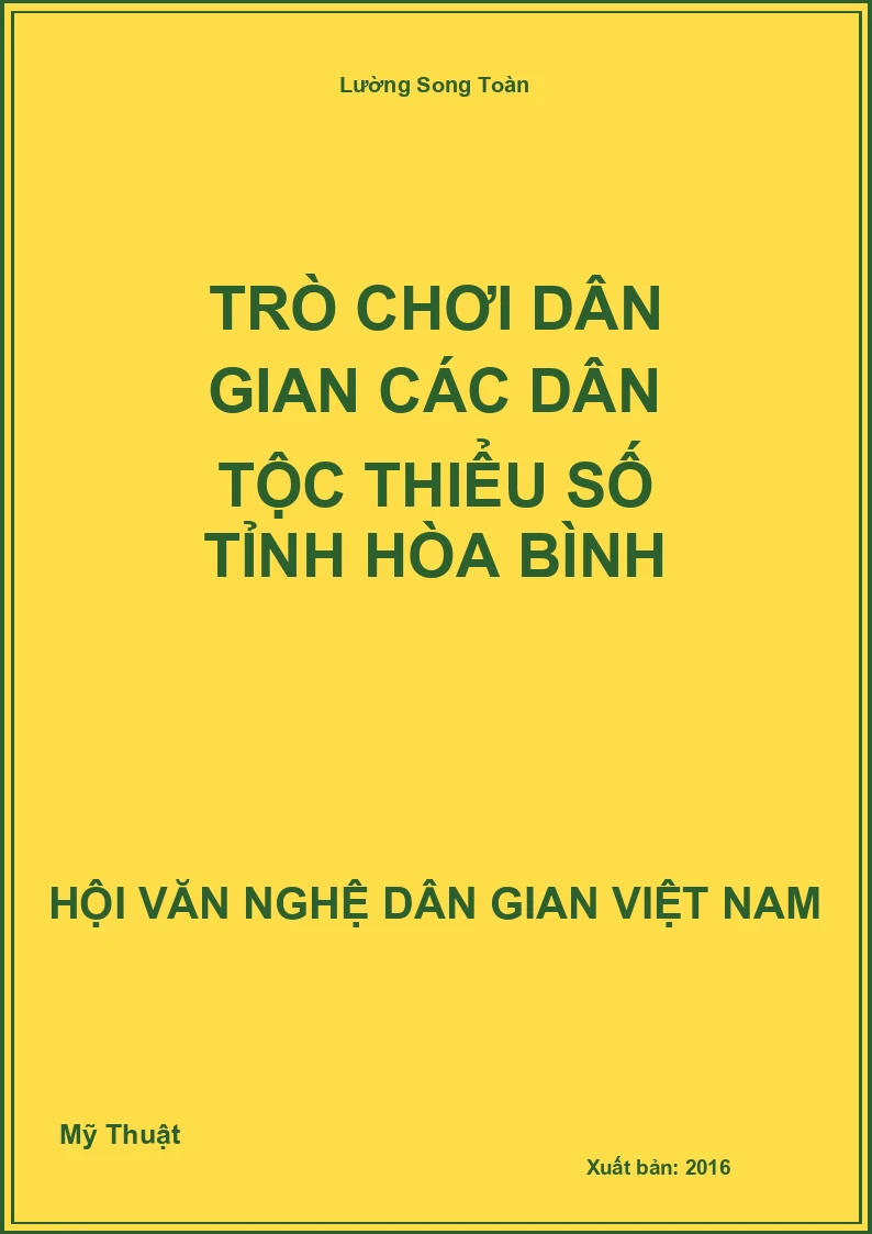 Trò Chơi Dân Gian Các Dân Tộc Thiểu Số Tỉnh Hòa Bình
