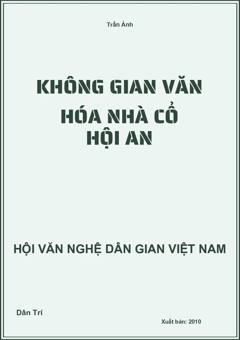 Không Gian Văn Hóa Nhà Cổ Hội An