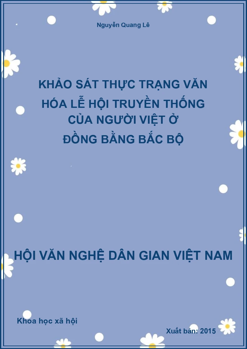Khảo Sát Thực Trạng Văn Hóa Lễ Hội Truyền Thống Của Người Việt Ở Đồng Bằng Bắc Bộ