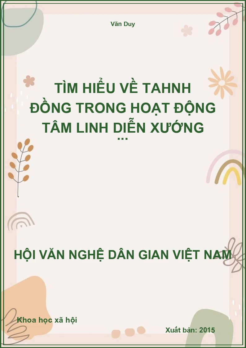Tìm Hiểu Về Tahnh Đồng Trong Hoạt Động Tâm Linh Diễn Xướng ...
