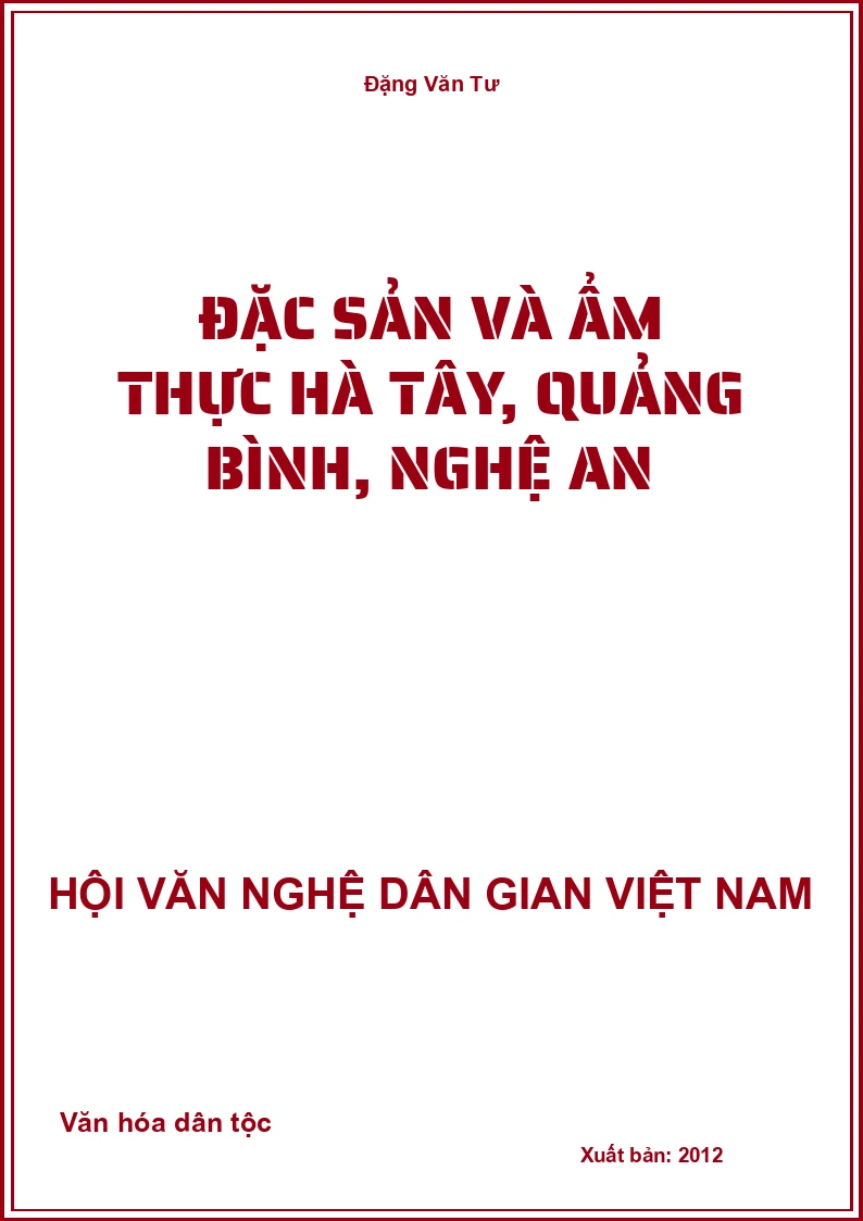 Đặc Sản Và Ẩm Thực Hà Tây, Quảng Bình, Nghệ An