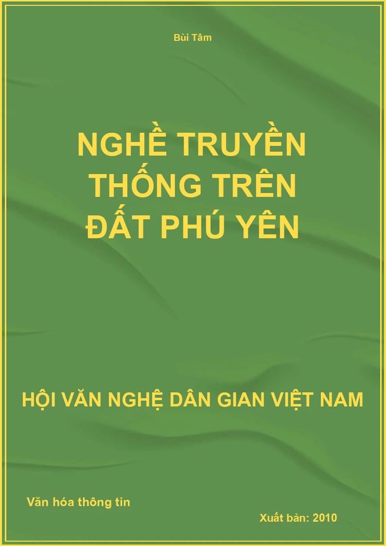 Nghề Truyền Thống Trên Đất Phú Yên