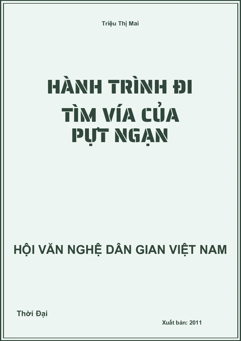 Hành Trình Đi Tìm Vía Của Pựt Ngạn