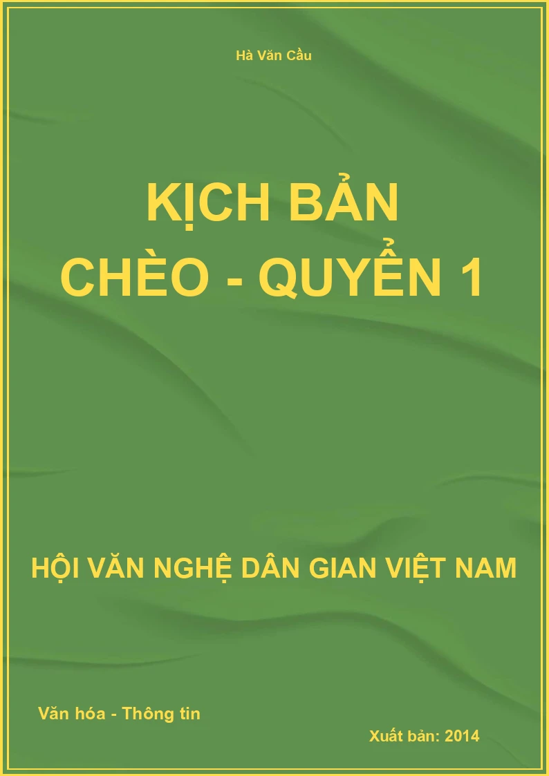Kịch Bản Chèo - Quyển 1