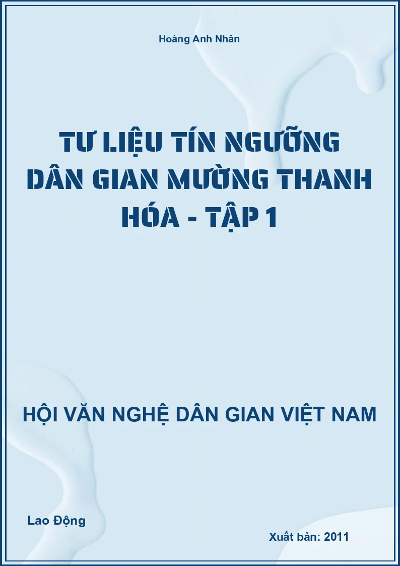 Tư Liệu Tín Ngưỡng Dân Gian Mường Thanh Hóa - Tập 1