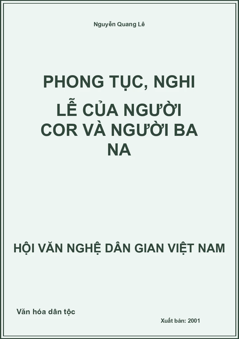 Phong Tục, Nghi Lễ Của Người Cor Và Người Ba Na