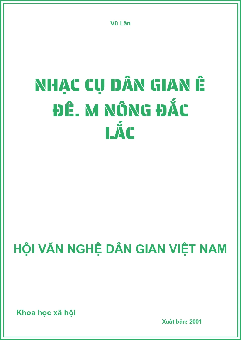 Nhạc Cụ Dân Gian Ê Đê. M Nông Đắc Lắc