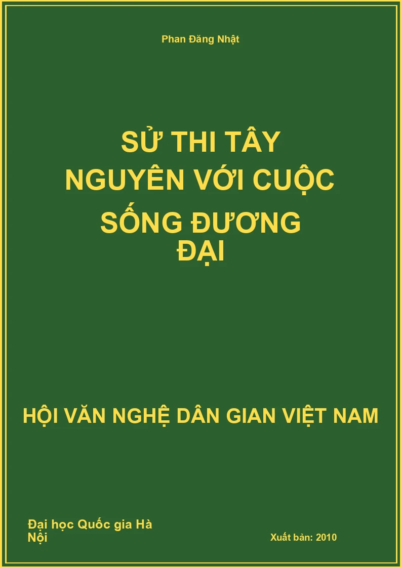 Sử Thi Tây Nguyên Với Cuộc Sống Đương Đại