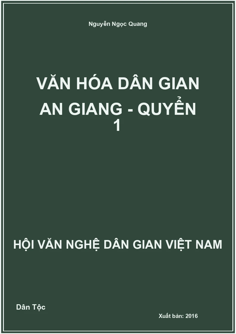 Văn Hóa Dân Gian An Giang - Quyển 1