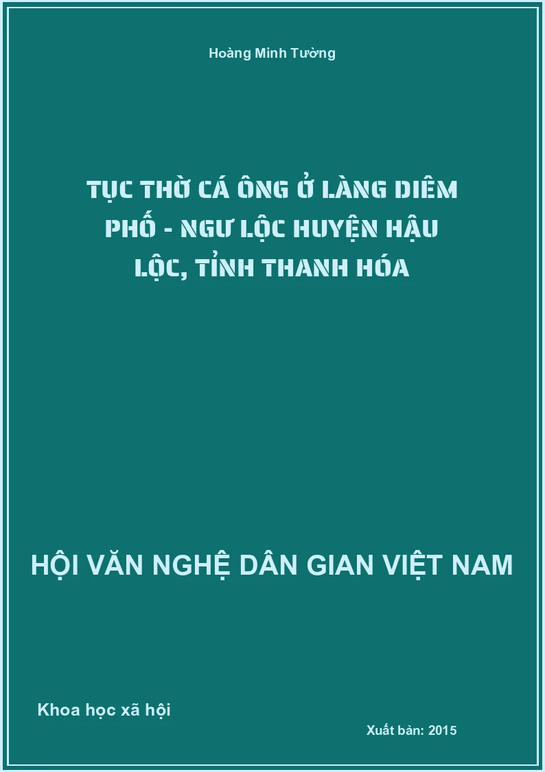 Tục Thờ Cá Ông Ở Làng Diêm Phố - Ngư Lộc Huyện Hậu Lộc, Tỉnh Thanh Hóa