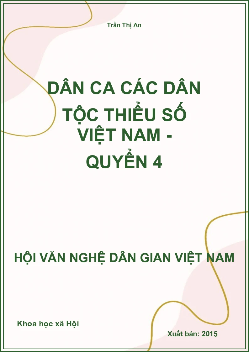 Dân Ca Các Dân Tộc Thiểu Số Việt Nam - Quyển 4