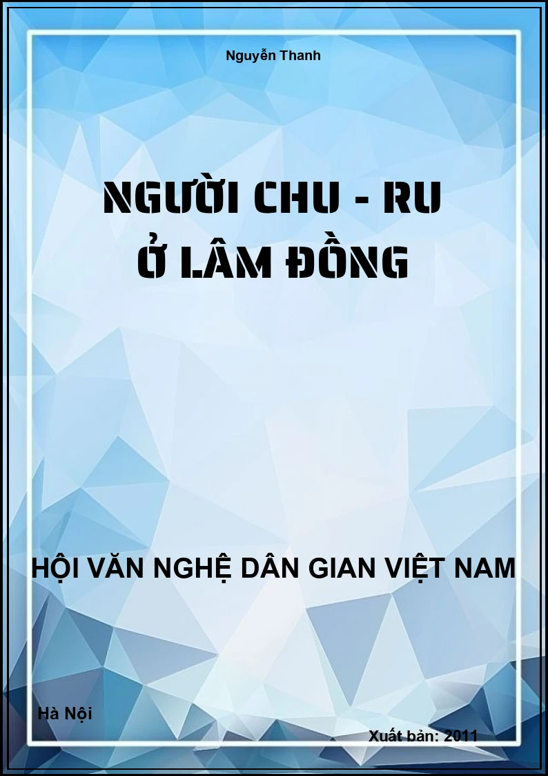 Người Chu - Ru Ở Lâm Đồng