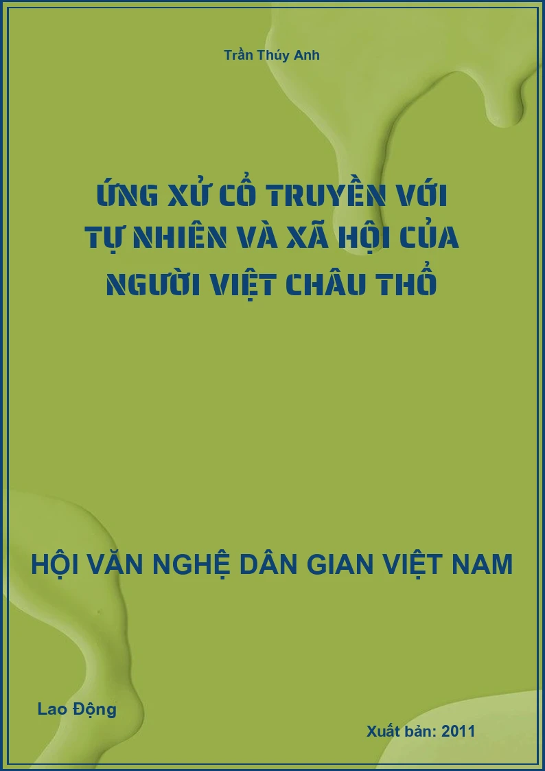 Ứng Xử Cổ Truyền Với Tự Nhiên Và Xã Hội Của Người Việt Châu Thổ