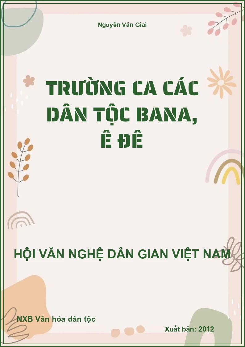 Trường Ca Các Dân Tộc Bana, Ê Đê
