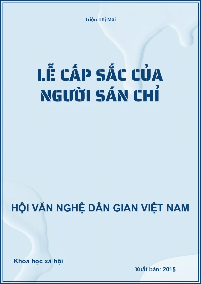Lễ Cấp Sắc Của Người Sán Chỉ