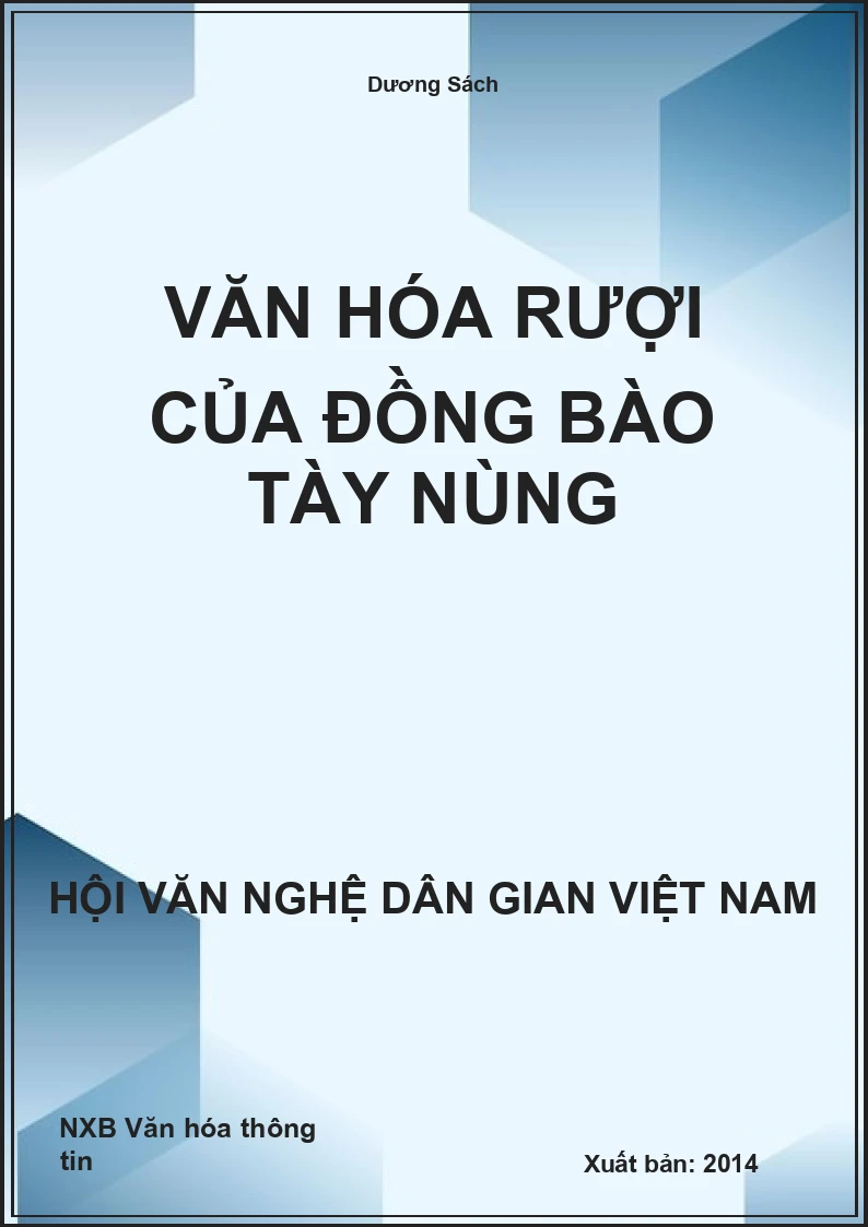 Văn Hóa Rượi Của Đồng Bào Tày Nùng