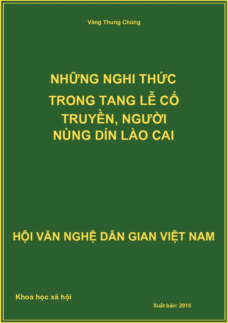 Những Nghi Thức Trong Tang Lễ Cổ Truyền, Người Nùng Dín Lào Cai