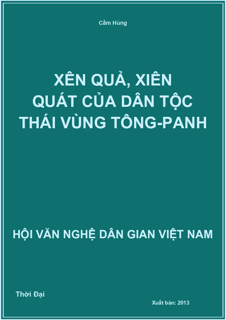 Xên Quả, Xiên Quát Của Dân Tộc Thái Vùng Tông-Panh