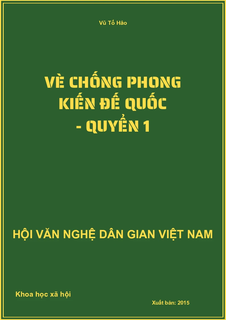 Vè Chống Phong Kiến Đế Quốc - Quyển 1