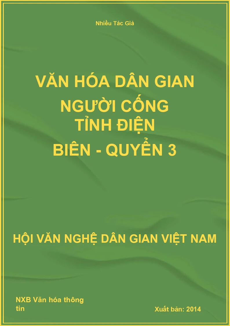 Văn Hóa Dân Gian Người Cống Tỉnh Điện Biên - Quyển 3