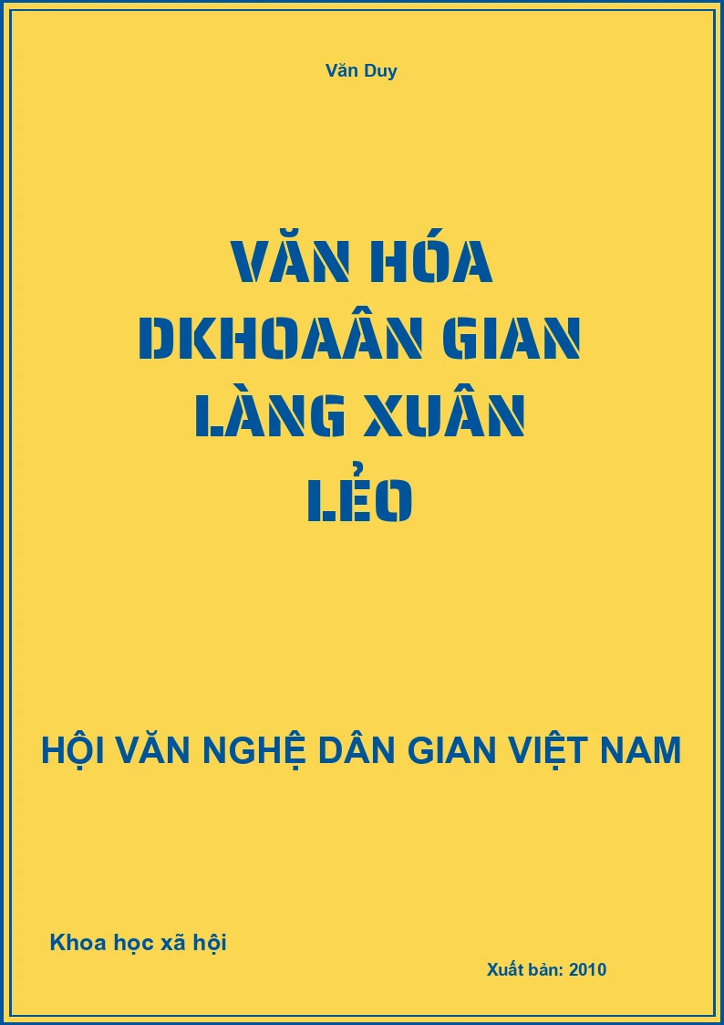 Văn Hóa Dkhoaân Gian Làng Xuân Lẻo