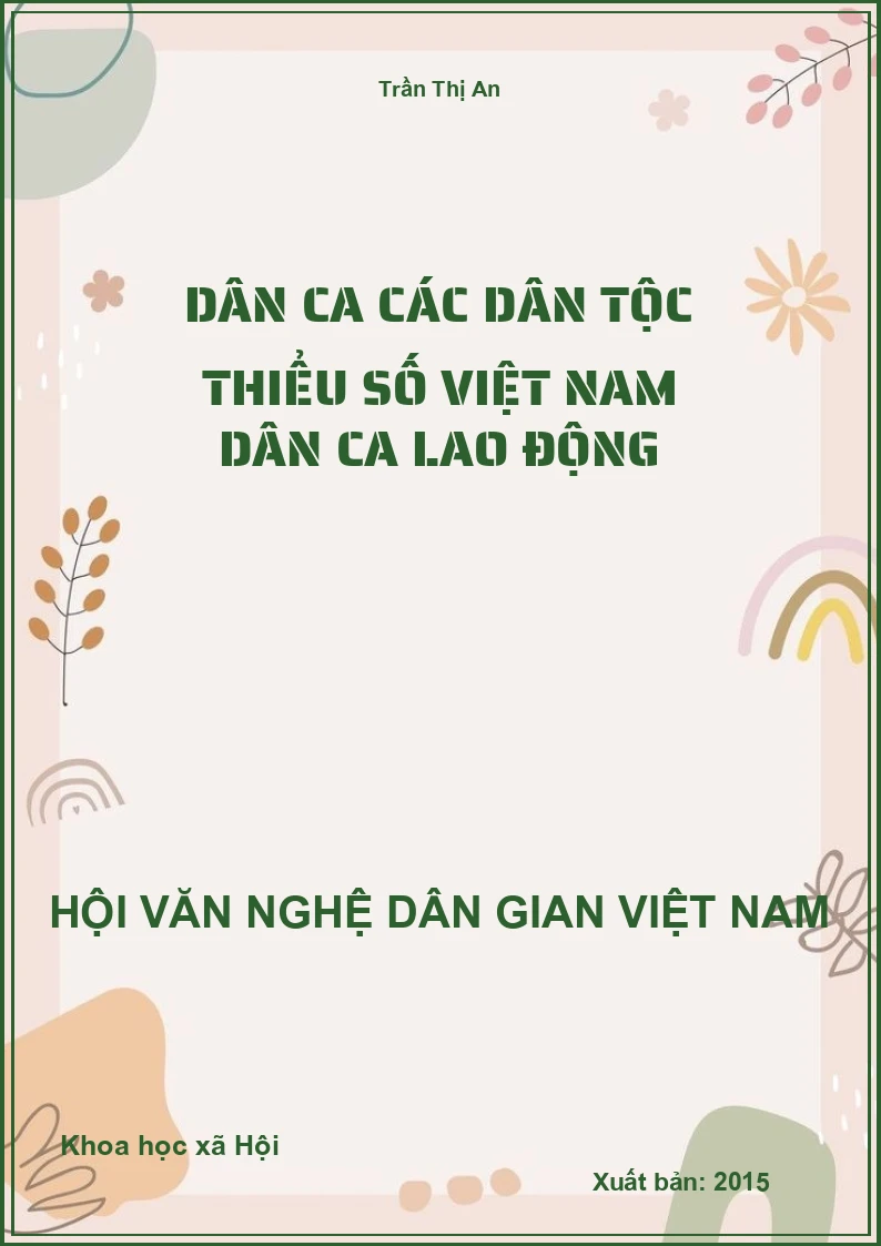 Dân Ca Các Dân Tộc Thiểu Số Việt Nam Dân Ca Lao Động