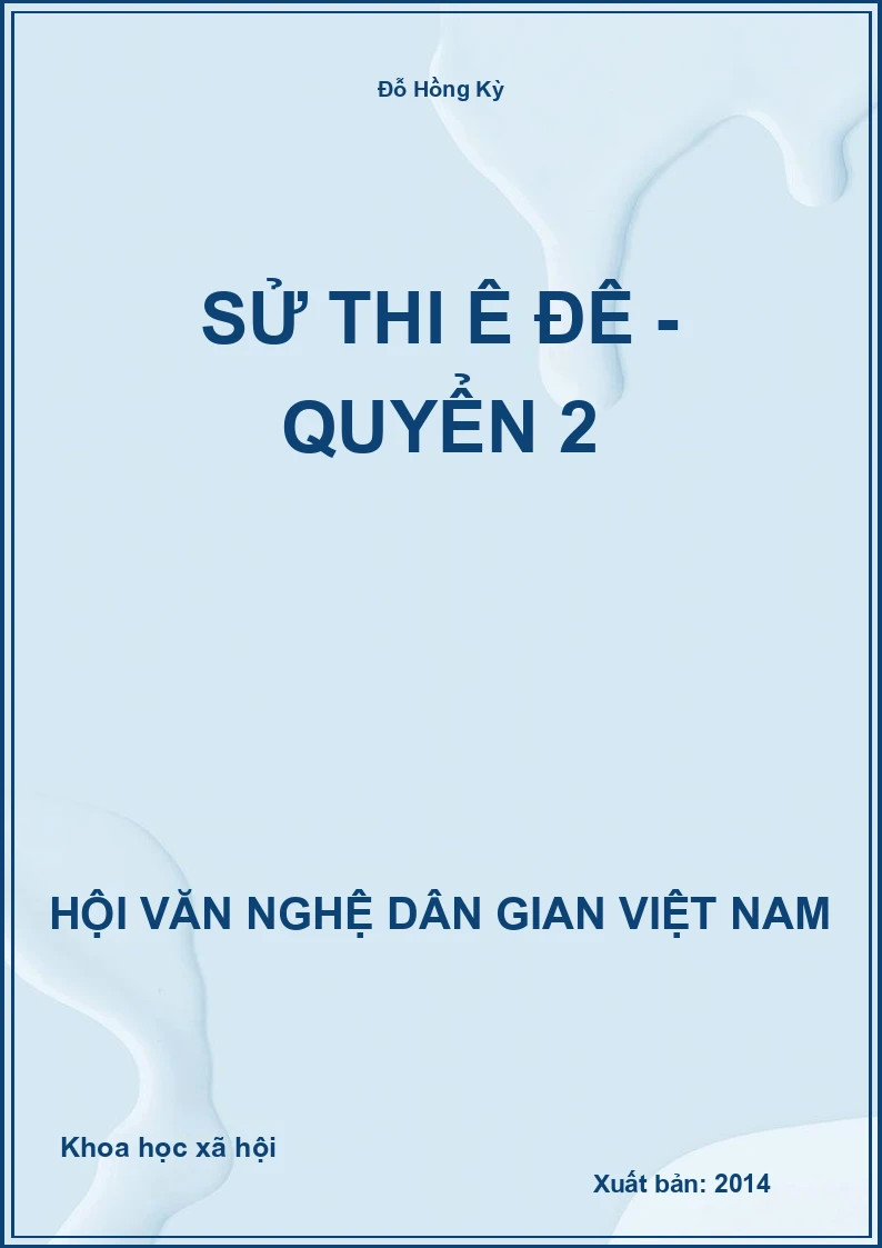 Sử Thi Ê Đê - Quyển 2