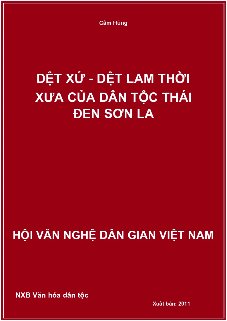 Dệt Xứ - Dệt Lam Thời Xưa Của Dân Tộc Thái Đen Sơn La