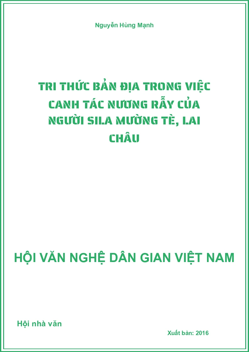 Tri Thức Bản Địa Trong Việc Canh Tác Nương Rẫy Của Người Sila Mường Tè, Lai Châu