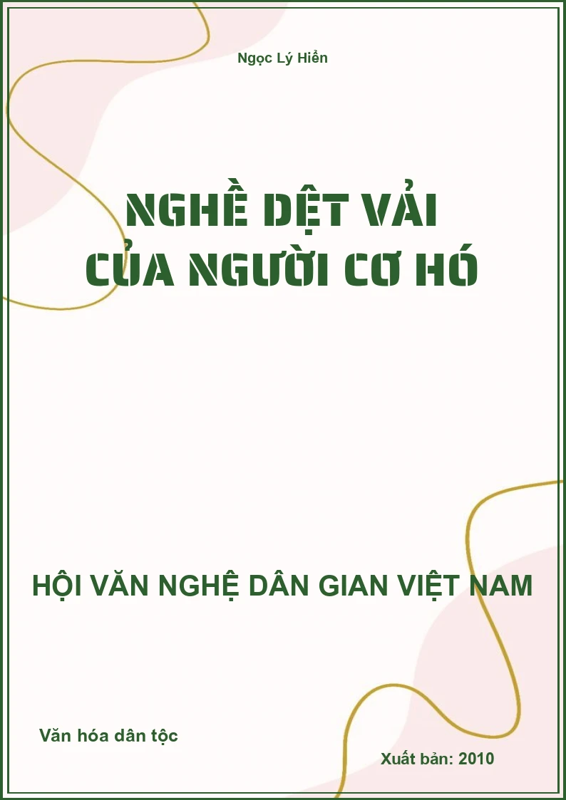 Nghề Dệt Vải Của Người Cơ Hó