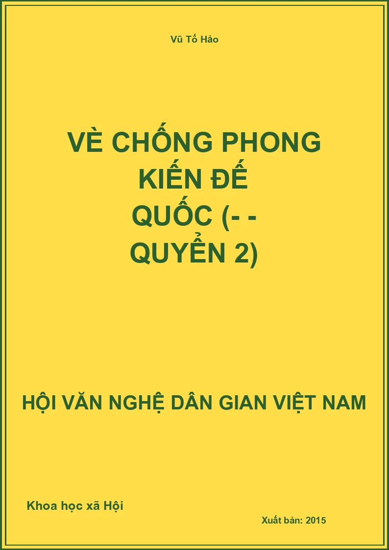 Vè Chống Phong Kiến Đế Quốc  - Quyển 2