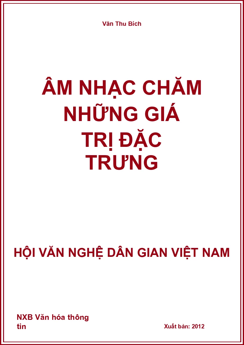 Âm Nhạc Chăm Những Giá Trị Đặc Trưng