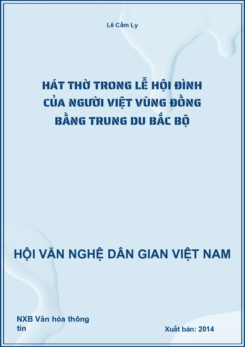 Hát Thờ Trong Lễ Hội Đình Của Người Việt Vùng Đồng Bằng Trung Du Bắc Bộ