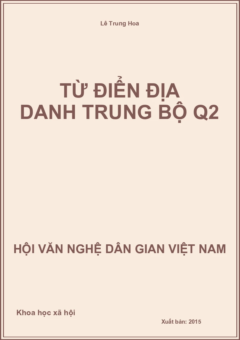 Từ Điển Địa Danh Trung Bộ Q2